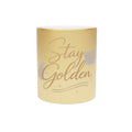 Stay Golden Metallic Mug — Gold/Silver Inspirational Coffee Cup