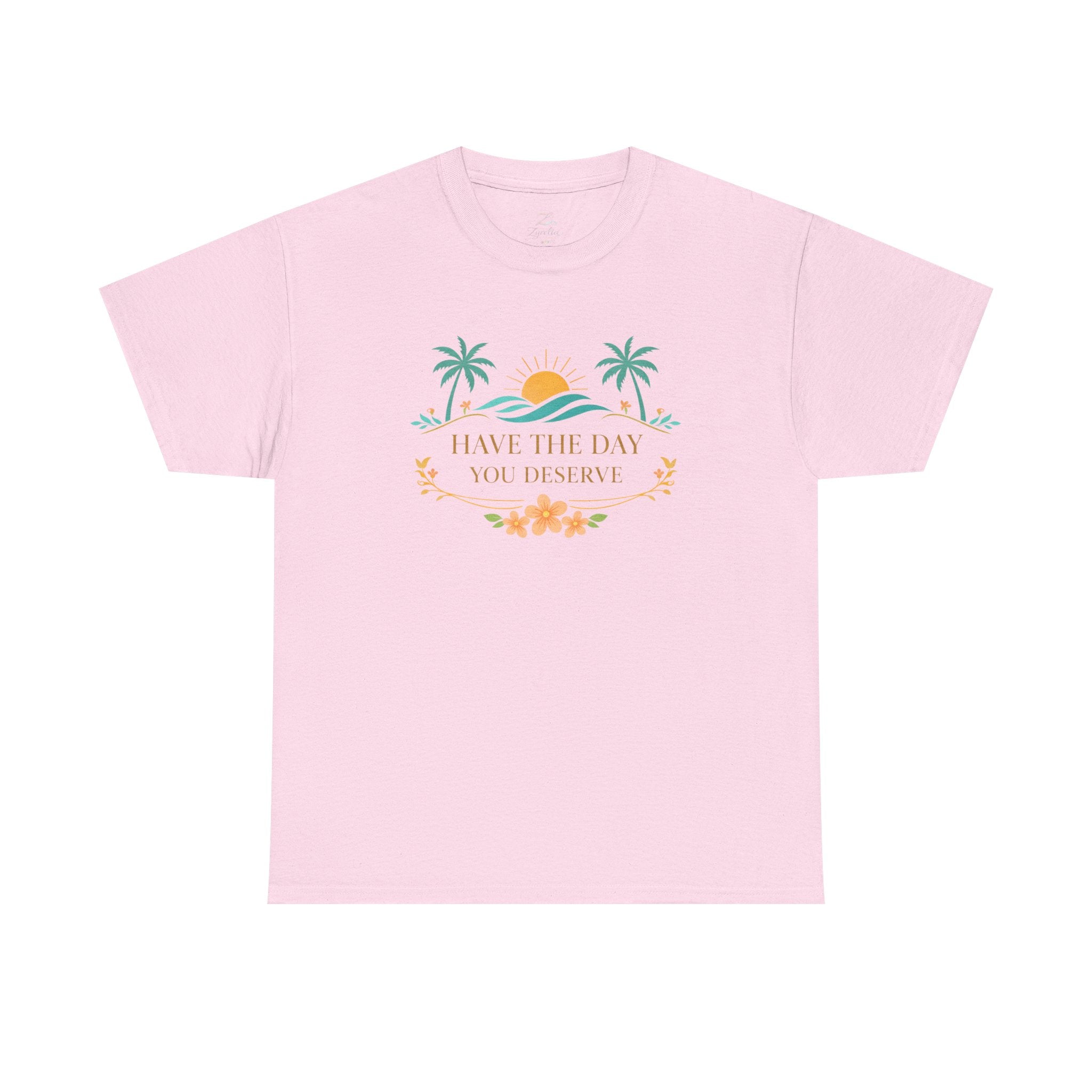Have The Day You Deserve T-Shirt — Tropical Sunset Palm Tee